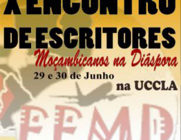 UCCLA acolhe X Encontro de Escritores Moçambicanos na Diáspora 