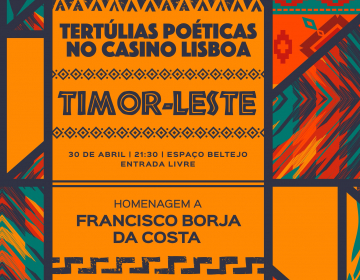 Tertúlias Poéticas do Casino - Homenagem a Timor-Leste