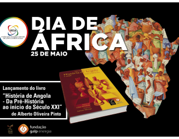 O Dia de África em torno da História de Angola - Apresentação da obra “História de Angola - Da Pré-História ao Início do Século XXI” na UCCLA