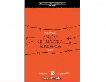  Livro “E agora quem avança somos nós” de Jonuel Gonçalves
