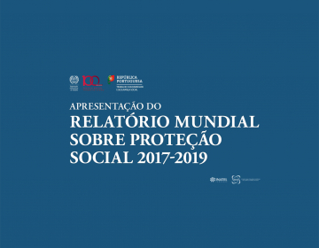 Apresentação do Relatório Mundial sobre Proteção Social 2017-2019
