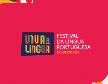 Festival da Língua Portuguesa em Salvador