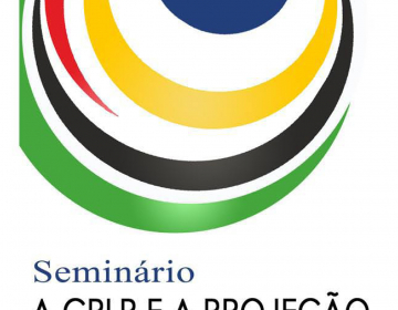 Seminário “A CPLP e a Projeção Internacional da Língua Portuguesa”