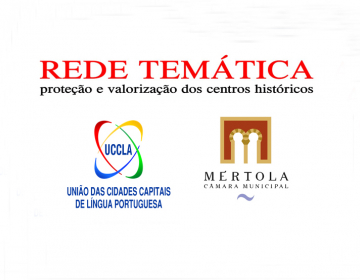 Encontro para a Proteção e Valorização dos Centros Históricos em Mértola