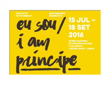 Exposição “Eu Sou Príncipe” em Lisboa