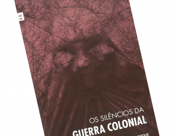 Livro “Os Silêncios da Guerra Colonial” de Sara Primo Roque