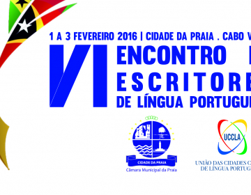UCCLA promove VI Encontro de Escritores de Língua Portuguesa  em Cabo Verde