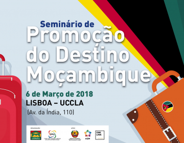 UCCLA vai acolher o Seminário “Promoção do Destino Moçambique”