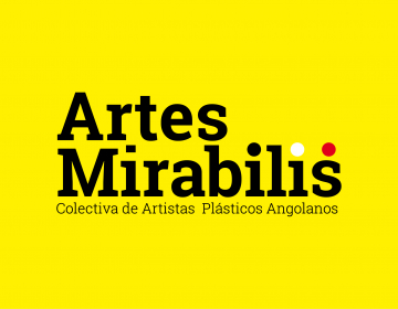 Artes Mirabilis - Coletiva de Artistas Plásticos Angolanos na UCCLA