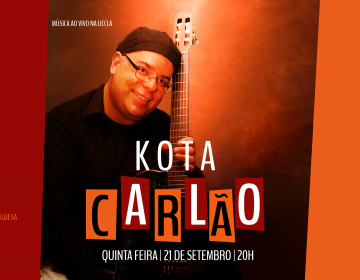 Música ao vivo com Kota Carlão na UCCLA