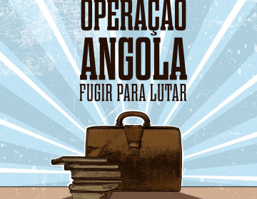 Documentário “Operação Angola - Fugir para Lutar” 