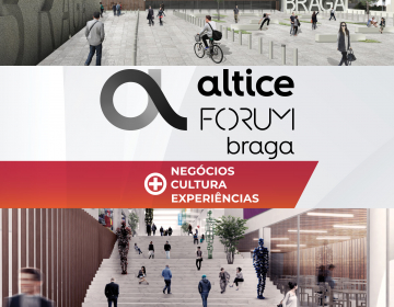 Inauguração do Altice Forum Braga