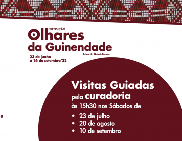 Visitas guiadas à exposição “Olhares da Guinendade - Artes da Guiné-Bissau” patente na UCCLA