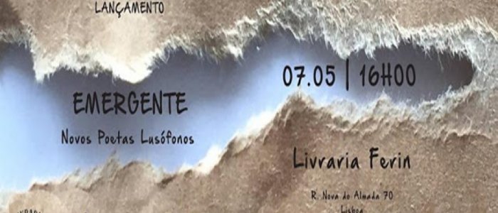 Lançamento da antologia “Emergente - Novos Poetas Lusófonos”