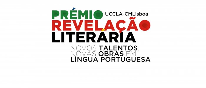 Prémio de Revelação Literária UCCLA-CMLISBOA - Candidaturas abertas até janeiro de 2023