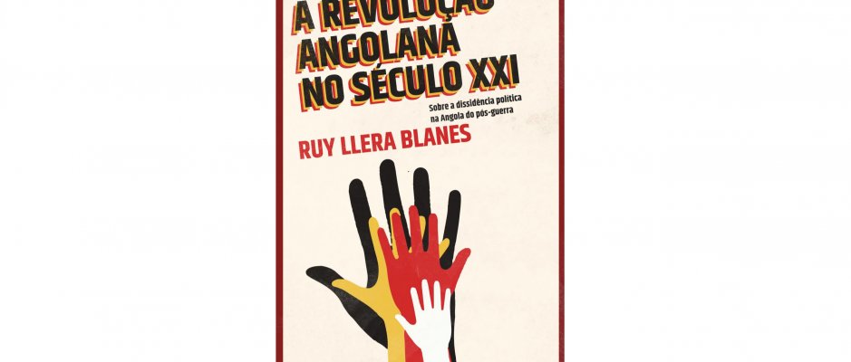 Lançamento do livro “A Revolução Angolana no Século XXI” de Ruy Blanes
