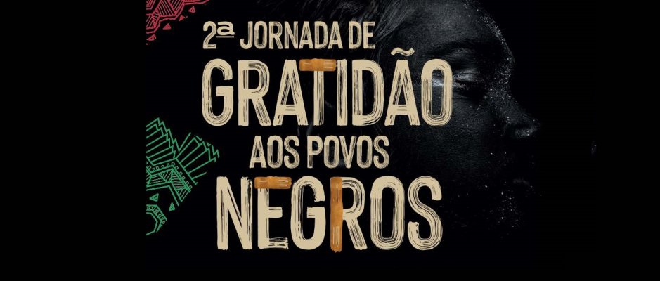 Belém organizou Jornada de Gratidão aos Povos Negros