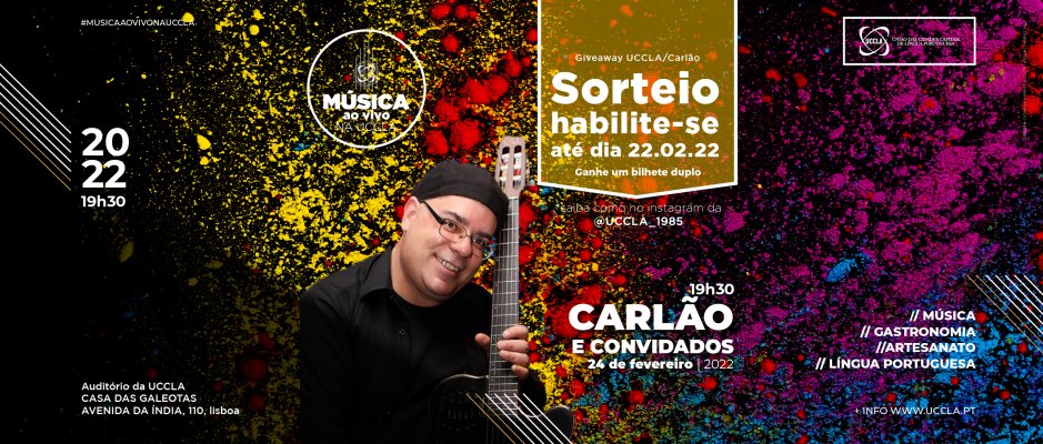 Música ao vivo na UCCLA com Carlão e Convidados - Sorteio Giveaway UCCLA/Carlão e Convidados