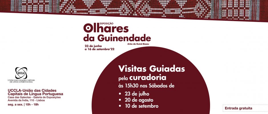 Visitas guiadas à exposição “Olhares da Guinendade - Artes da Guiné-Bissau” patente na UCCLA