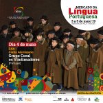 Mercado da Língua Portuguesa - 4 de Maio de 2019, às 14 horas - Cante Alentejano pelo Grupo Coral os Vindimadores (Portugal)
