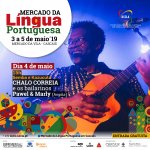 Mercado da Língua Portuguesa - 4 de Maio de 2019, às 15 horas - Semba e Kazucuta por Chalo Correia e os bailarinos Pawel & Marly (Angola)