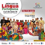 Mercado da Língua Portuguesa - 5 de Maio de 2019, às 12 horas - Dança e música pelo Grupo Evkat (Goa)