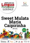 Mercado da Língua Portuguesa - Stand de gastronomia Sweet Mulata /Maria Caipirinha (Brasil)