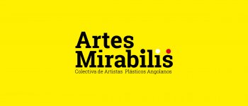 Encerramento da exposição "Artes Mirabilis - Colectiva de Artistas Plásticos Angolanos"