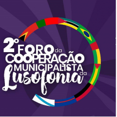 2.º Foro da Cooperação Municipalista da Lusofonia