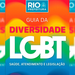 Rio de Janeiro lança conjunto de ações pela diversidade e contra o preconceito e a discriminação