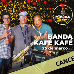 Música ao vivo na UCCLA com a Banda Kafé Kafé - Cancelamento