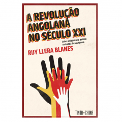Lançamento do livro “A Revolução Angolana no Século XXI” de Ruy Blanes