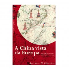 Exposição “A China vista da Europa, séculos XVI-XIX”