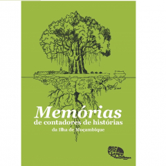 Lançamento de publicação e exposição “Memórias de Contadores de Histórias da Ilha de Moçambique”