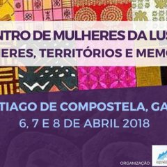 Encontro de mulheres da Lusofonia em Santiago de Compostela