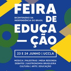 Feira de Educação - Bicentenário da Independência do Brasil na UCCLA