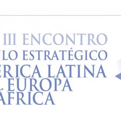 Encontro “Triângulo Estratégico: América Latina – Europa – África”