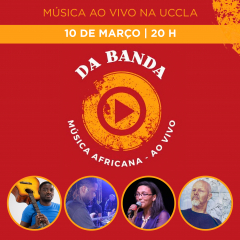 Música ao vivo na UCCLA com o grupo “Da Banda”