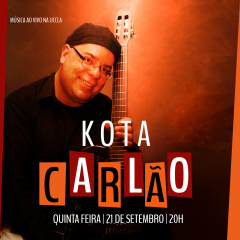 Música ao vivo com Kota Carlão na UCCLA
